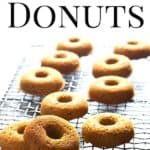 Paleo Doughnuts on a wire rack. Text on Image: Paleo/Grain-Free Donuts.